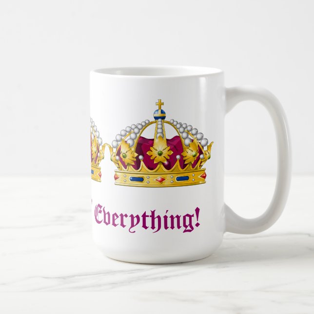 Mug Reine de tout ! (Droite)