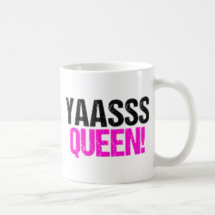 Mug Reine de Yaasss