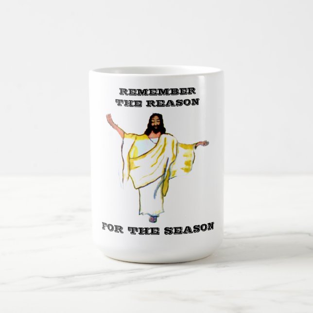 MUG REMEMBER THE REASON, FOR THE SEASON,JESUS  (Centre)