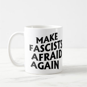 Mug Rendre les fascistes effrayés
