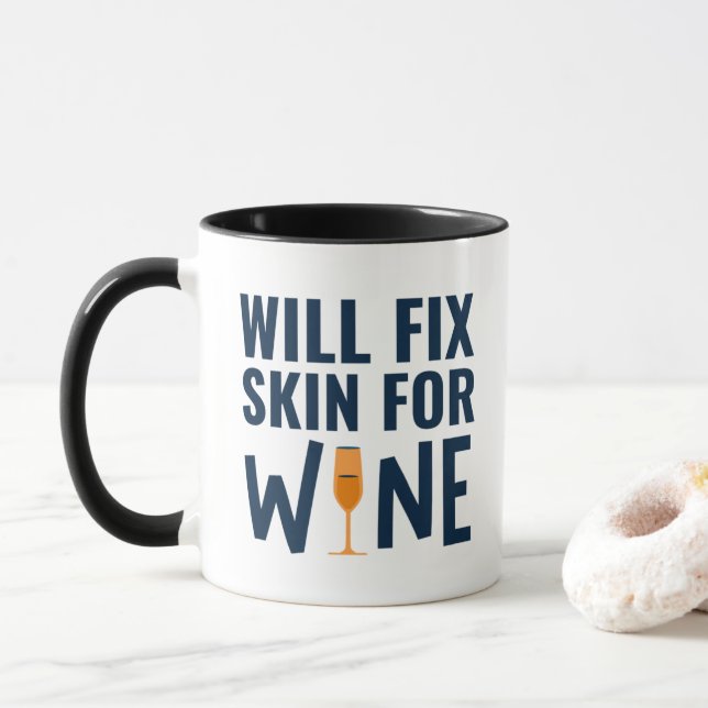 Mug Réparera La Peau Pour Le Vin, Citations Drôle Derm (Avec donut)