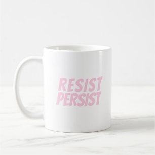 Mug Résister Persister la typographie moderne rose cla