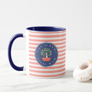 Mug Restez à la maison Plante Maman Bonsai Tree