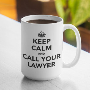 Mug Restez Calme Et Appelez Votre Avocat
