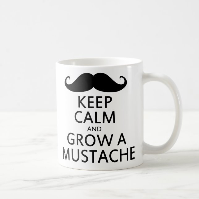 Mug Restez calme et augmentez votre moustache (Droite)