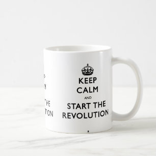 Mug Restez Calme Et Commencez La Révolution