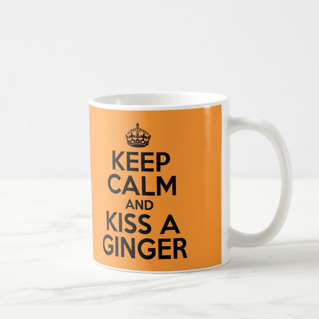 Mug Restez calme et embrassez un slogan Ginger, les ch (Droite)