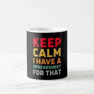 Mug Restez Calme J'Ai Un Tableur Pour Ça