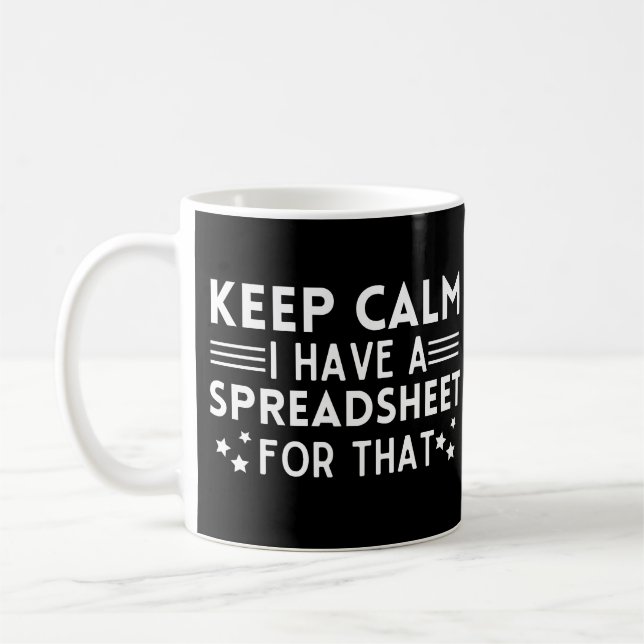 Mug Restez calme J'ai une feuille de calcul pour ça (Gauche)