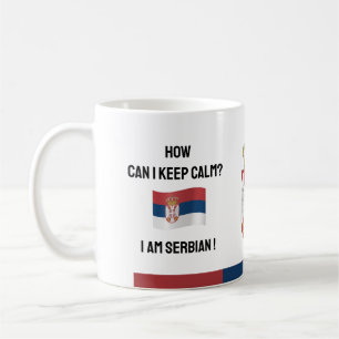 Mug Restez calme Serbie & Texte drôle, Drapeau Serbe