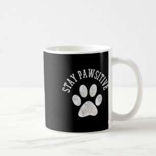 Mug Restez Chemise Pawsitive - Chien Paw Chat Animal C