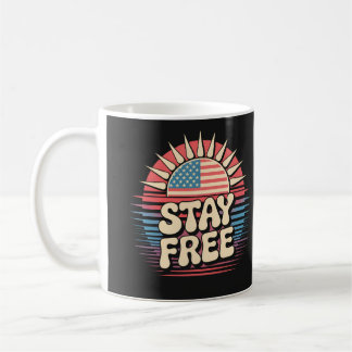 Mug Restez libre 4 juillet patriotique