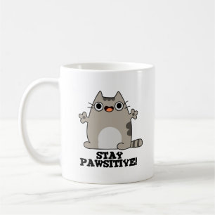 Mug Restez Paw-sitive Funny Chat Pun