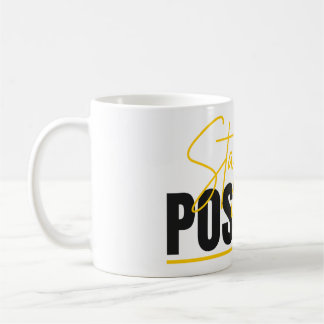 Mug Restez Positif – Commencez Votre Journée avec