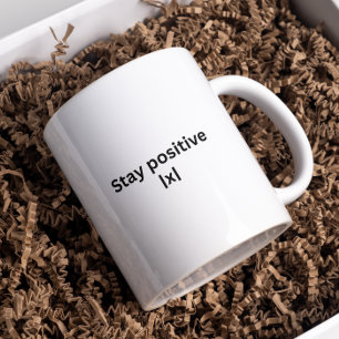 Mug Restez Postive   Maths   T-shirt