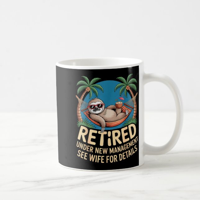 Mug Retired Under New Management See Wife Funny Retire (Droite)