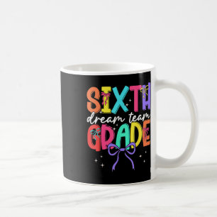 Mug Retour À L'École Sixième Année Équipe De Rêve Ense