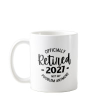 Retraité 2027 Pas Mon Problème Plus, Drôle Retrait