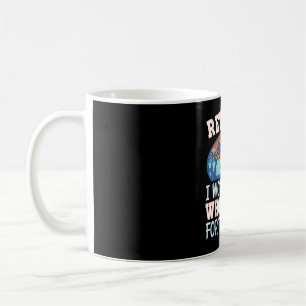 Mug Retraité J'ai travaillé toute ma vie pour ça