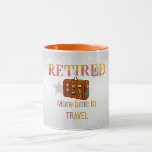 Mug Retraité, plus de temps pour voyager