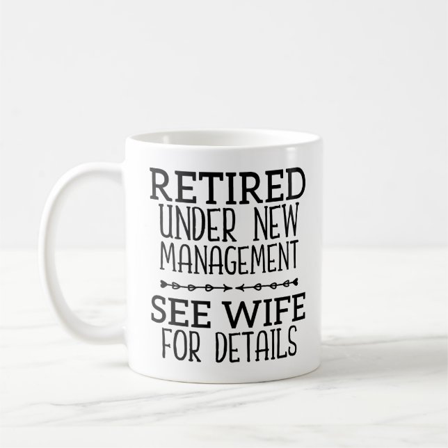 Mug Retraité Sous Nouvelle Gestion Voir Femme Pour Plu (Gauche)
