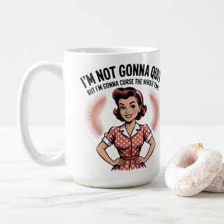 Mug Retro 50s Woman Funny – Sarcastic Vintage Humor 
