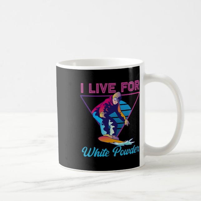 Mug Retro 90s 80s Snowboard I Live For White Powder 1 (Droite)