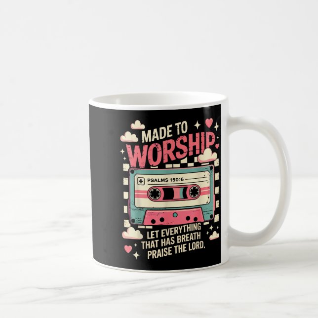 Mug Retro Cette Made To Worship Psalms 150_6 Christian (Droite)