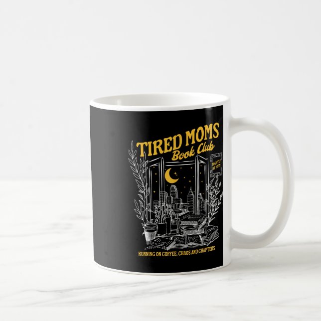 Mug Rétro Fatigué Moms Book Club Bookish Librairie Mot (Droite)
