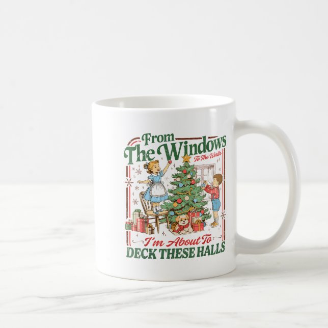 Mug Retro Funny Christmas Holiday From The Windows To  (Droite)
