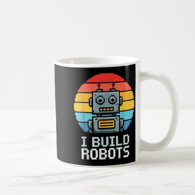 Mug Retro I Build Robots Robotics Engineering Ai Tech  (Droite)