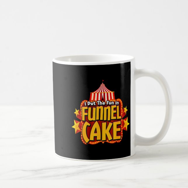Mug Retro I Put The Fun In Funnel Cake _ Circus Staff  (Droite)