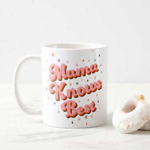 Mug Rétro Mama Sait Mieux Rose Marron Années 70 Lettre