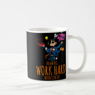 Mug Rêve grand travaillez dur multi-tâches inspirant