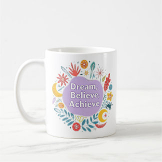 Mug Rêver, Crois, Réaliser