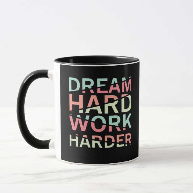 Mug Rêver dur travail dur classique (Gauche)