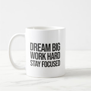 Mug Rêver Gros, Travailler dur, Stsay Focused - Gym, H