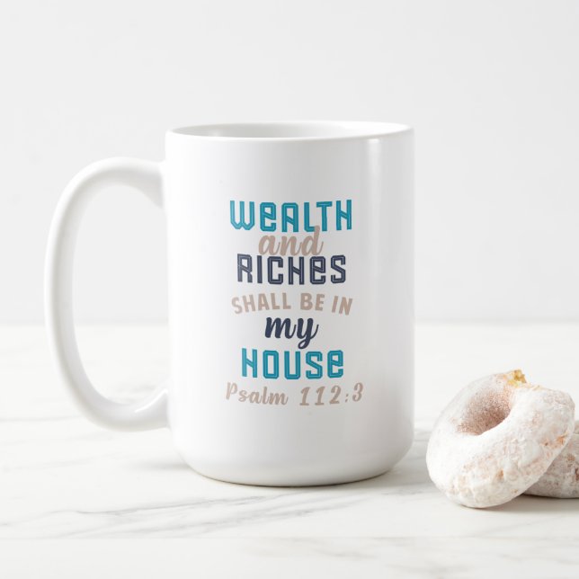 Mug Richesses et richesses seront dans ma maison (Avec donut)