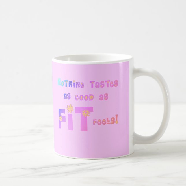 Mug Rien ne goûte aussi bon que CONVENABLE se sent ! (Droite)