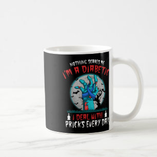 Mug Rien ne me fait peur Je suis un diabète diabétique