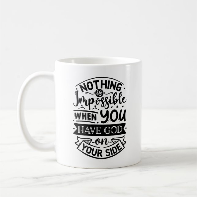 Mug Rien n'est impossible quand vous avez Dieu de votr (Gauche)