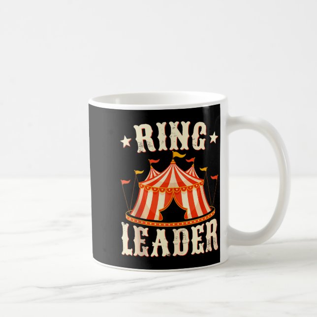 Mug Ring Leader - Circus Lover Ringmaster Circus Party (Droite)