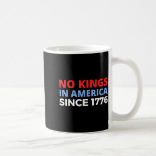 Mug Rois en Amérique depuis 1776 Patriotique USA Liber