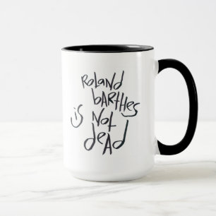 Mug Roland Barthes n'est pas mort