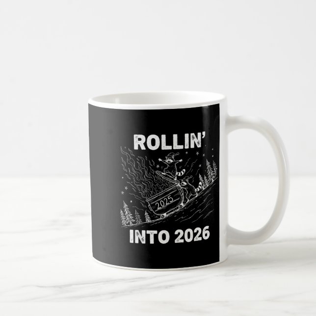 Mug Rollin’ Into 2026 Dumpster Fire New Year Party Fun (Droite)