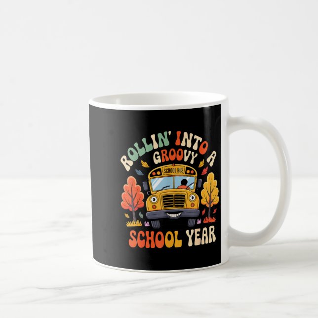 Mug Rollin Into A Groovy School Year Retro School Bus  (Droite)