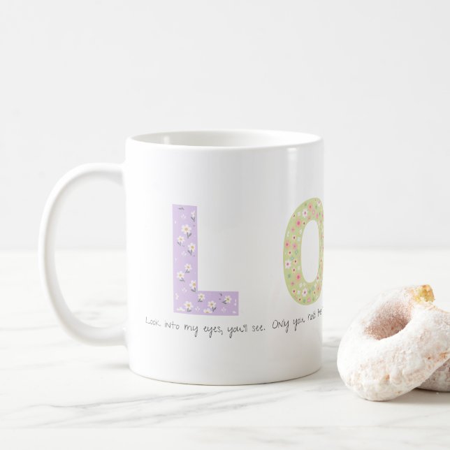 Mug Romantic Floral LOVE Initial Acrostic Design (Avec donut)