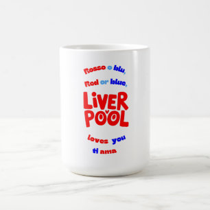 Mug Rouge ou bleu, Liverpool vous aime