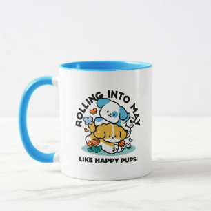 Mug Rouler En Mai Comme De Joyeux Pups - Mignonne Chie