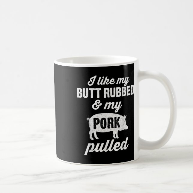 Mug Rub My Butt Funny Bbq Barbeque Smoker Grill Men Da (Droite)